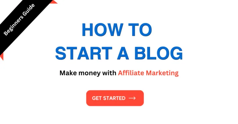 How to Start a Blog for Affiliate Marketing