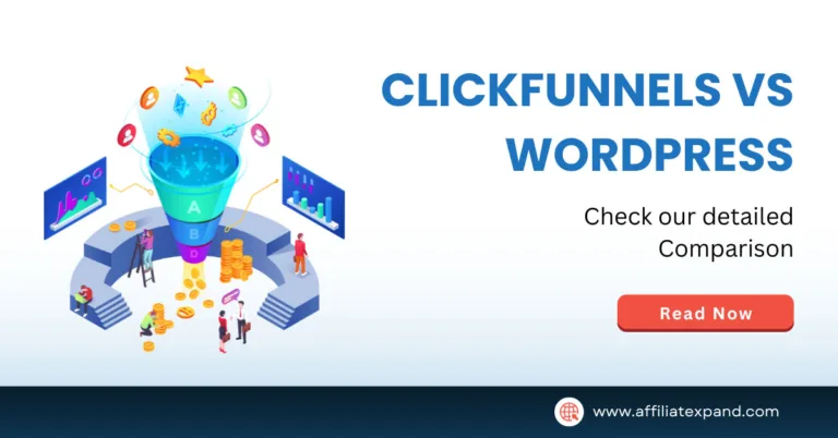 Clickfunnels vs WordPress: Best Platform for You in 2023