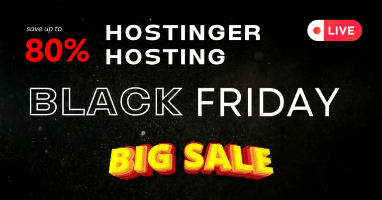 Hostinger Black Friday Sale 2023 (80% Off)