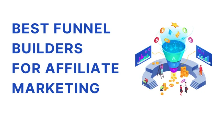 10 Best Funnel Builders for Affiliate Marketing in 2024