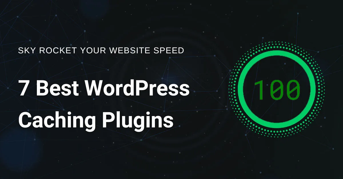 Best WordPress Caching Plugins