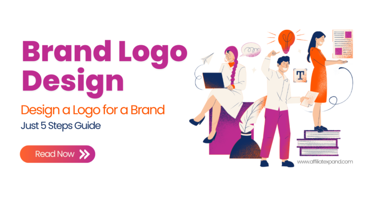 How to Design a Logo for a Brand? Just 5 Steps Guide 2024